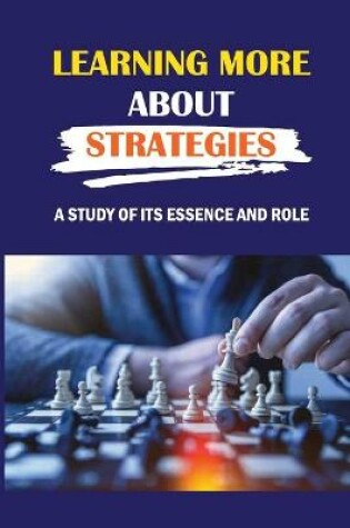 Cover of Learning More About Strategies