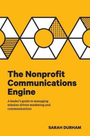 Cover of The Nonprofit Communications Engine