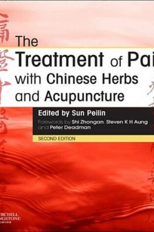Cover of The Treatment of Pain with Chinese Herbs and Acupuncture E-Book