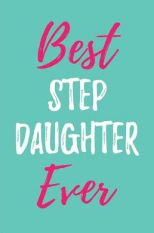 Cover of Best Step Daughter Ever