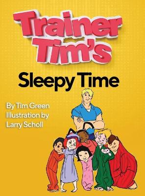 Book cover for Trainer Tim's Sleepy Time
