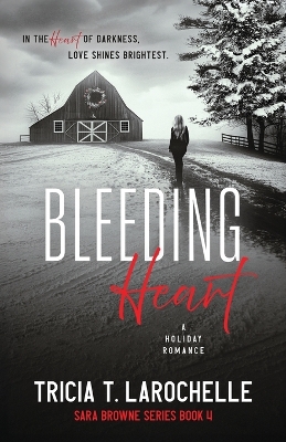 Book cover for Bleeding Heart - A Holiday Romance