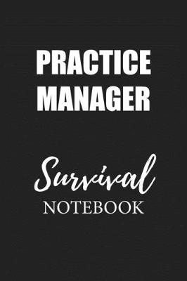 Book cover for Practice Manager Survival Notebook