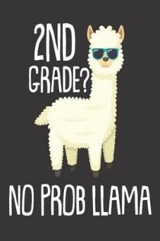 Cover of 2nd Grade? No Prob Llama