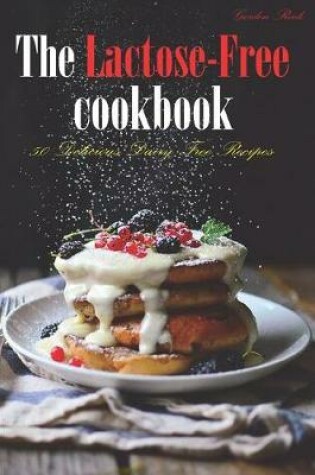 Cover of The Lactose-Free Cookbook
