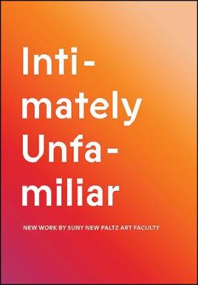 Book cover for Intimately Unfamiliar