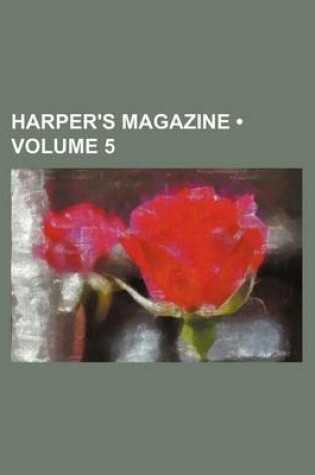 Cover of Harper's Magazine (Volume 5)