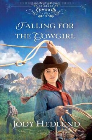 Cover of Falling for the Cowgirl