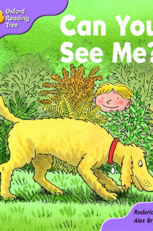 Cover of Oxford Reading Tree: Stage 1+: First Phonics: Can You See Me?