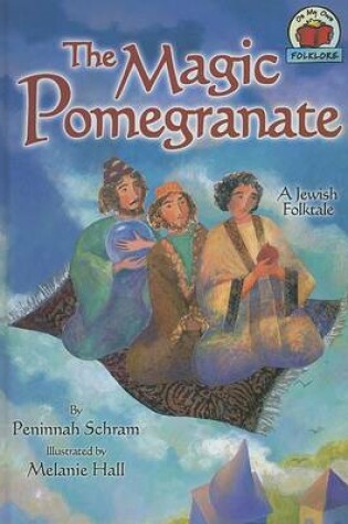 Cover of The Magic Pomegranate