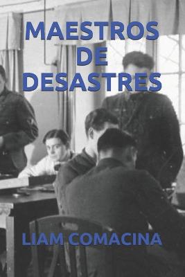 Book cover for Maestros de Desastres