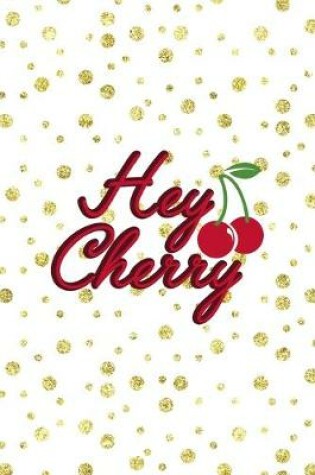 Cover of Hey Cherry