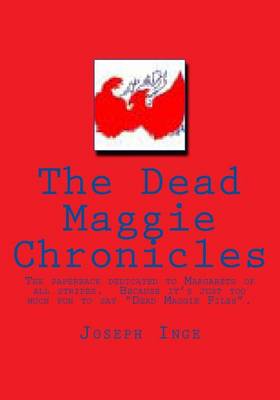 Book cover for The Dead Maggie Chronicles