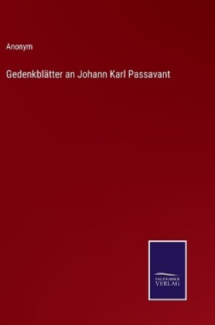 Cover of Gedenkblätter an Johann Karl Passavant