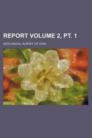 Cover of Report Volume 2, PT. 1