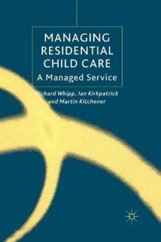 Cover of Managing Residential Childcare