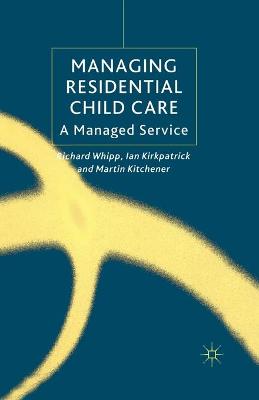 Book cover for Managing Residential Childcare