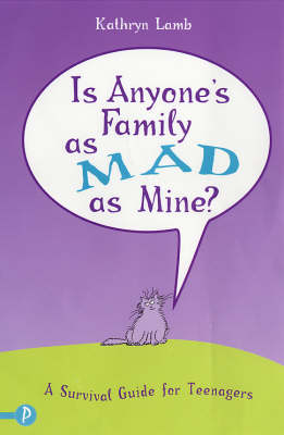 Cover of Is Anyone's Family as Mad as Mine?