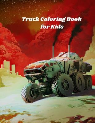 Book cover for Truck Coloring Book for Kids