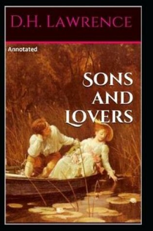 Cover of Sons and Lovers Annotated
