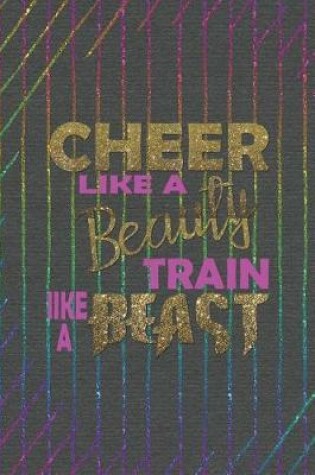 Cover of Cheer Like A Beauty Train Like A Beast