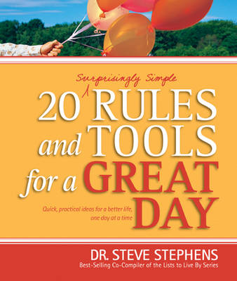 Book cover for 20 (Surprisingly Simple) Rules and Tools for a Great Day