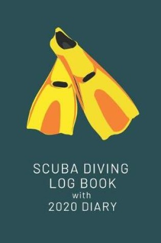 Cover of Scuba Diving Log Book with 2020 Diary