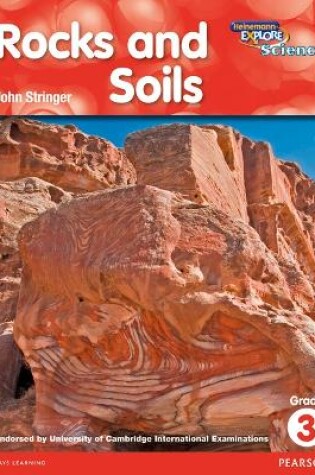 Cover of Heinemann Explore Science 2nd International Edition Reader G3 Rocks and Soils