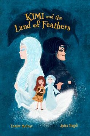 Cover of Kimi and the Land of Feathers