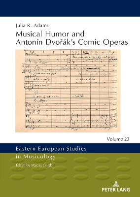 Cover of Musical Humor and Antonín Dvořák’s Comic Operas