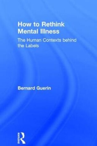 Cover of How to Rethink Mental Illness