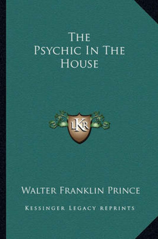 Cover of The Psychic in the House