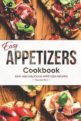 Book cover for Easy Appetizers Cookbook