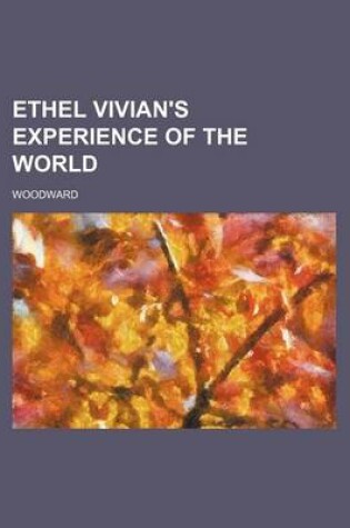 Cover of Ethel Vivian's Experience of the World