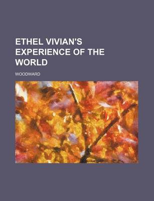 Book cover for Ethel Vivian's Experience of the World