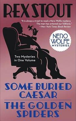 Book cover for Some Buried Caesar/The Golden Spiders