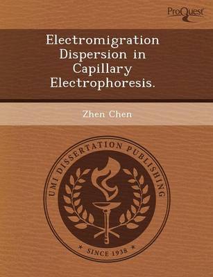 Book cover for Electromigration Dispersion in Capillary Electrophoresis