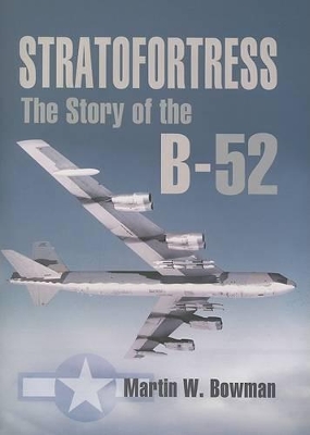 Book cover for Stratofortress: the Story of the B-52