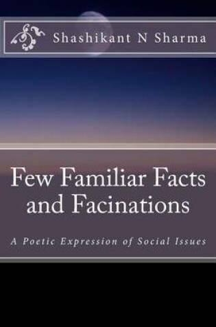 Cover of Few Familiar Facts and Facinations