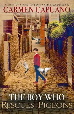 Book cover for The Boy Who Rescues Pigeons