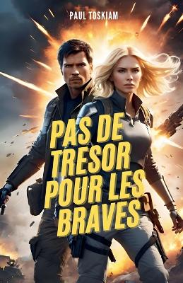 Cover of Pas de Trésor pour les Braves