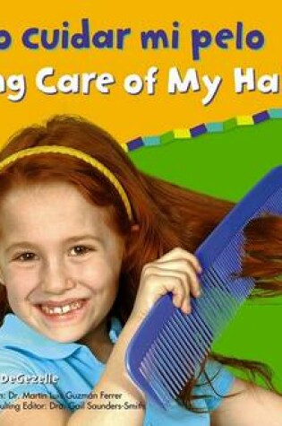 Cover of Como Cuidar Mi Pelo/Taking Care of My Hair