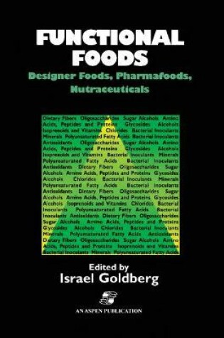 Cover of Functional Foods: Designer Foods, Pharmafoods, Nutraceuticals