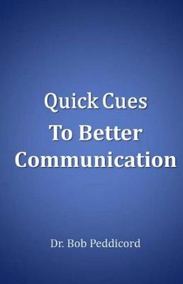 Book cover for Quick Cues to Better Communication