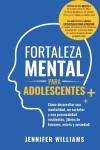 Book cover for Fortaleza mental para adolescentes
