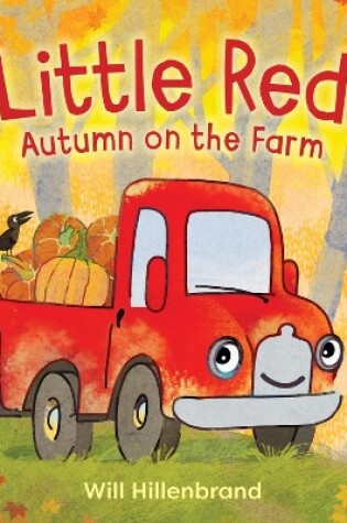 Cover of Little Red, Autumn on the Farm