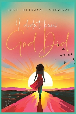 Book cover for I Didn't Know... God Did