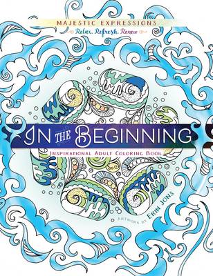 Book cover for Adult Colouring Book: In the Beginning Colouring Creation