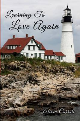 Book cover for Learning To Love Again