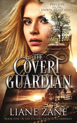 Cover of The Covert Guardian